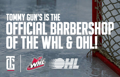 It’s Official… Tommy Gun’s Is the Official Barbershop of the OHL & WHL
