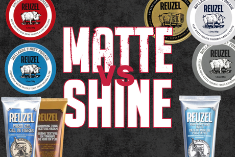 Reuzel Matte vs Shine: Which Pomade Is Right for You?
