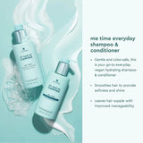 MY HAIR. MY CANVAS. ME TIME Everyday Shampoo